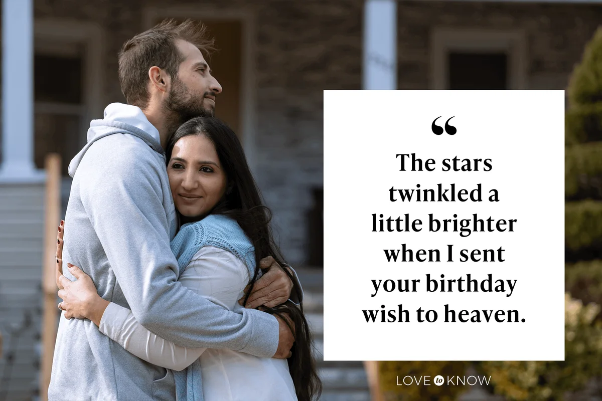 The stars twinkled a little brighter when I sent your birthday wish to heaven.