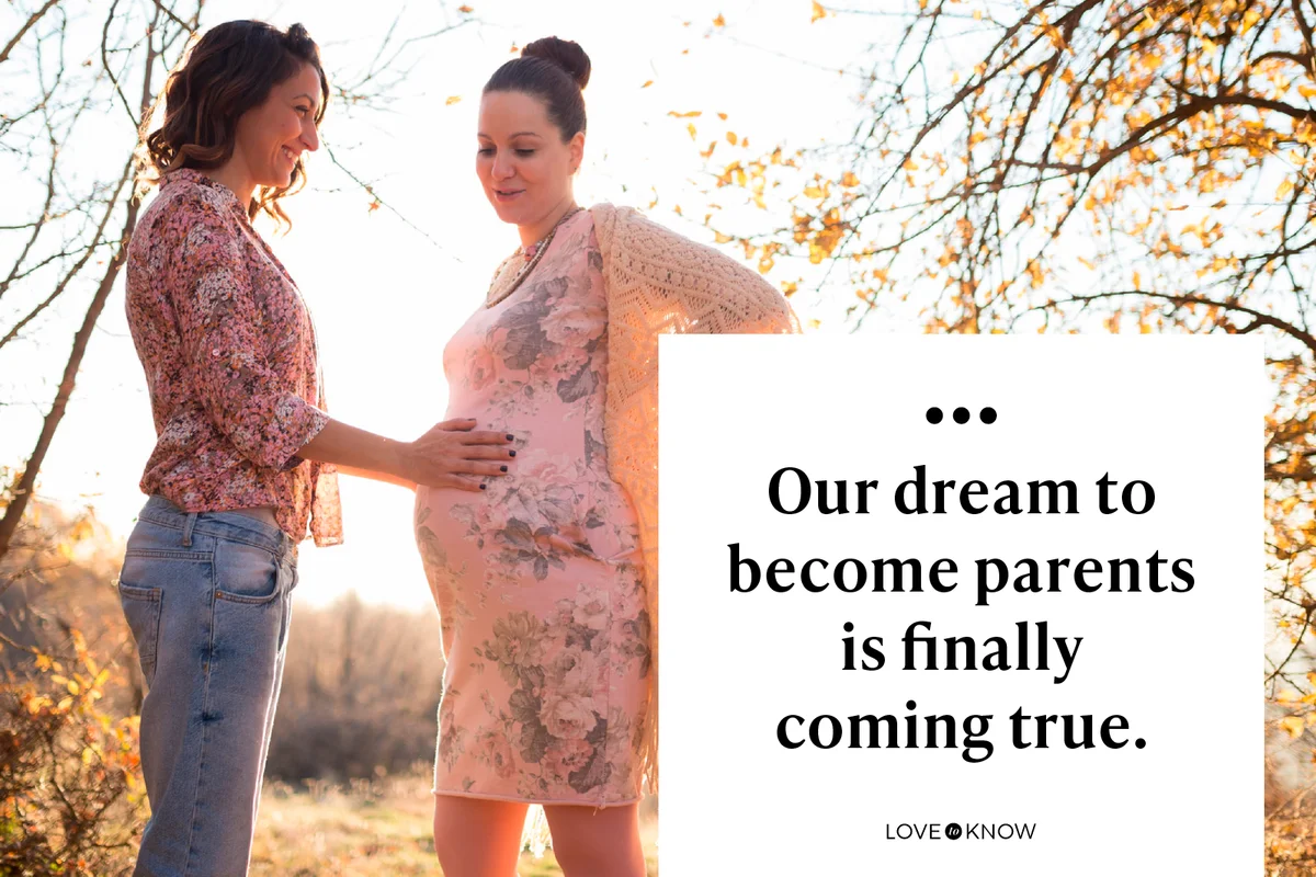 Our dream to become parents is finally coming true.
