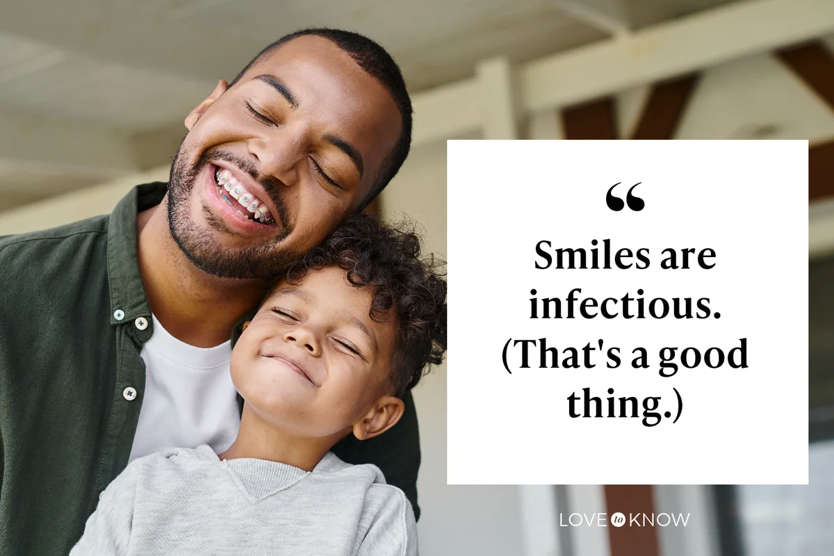 Smiles are infectious. (That's a good thing.)