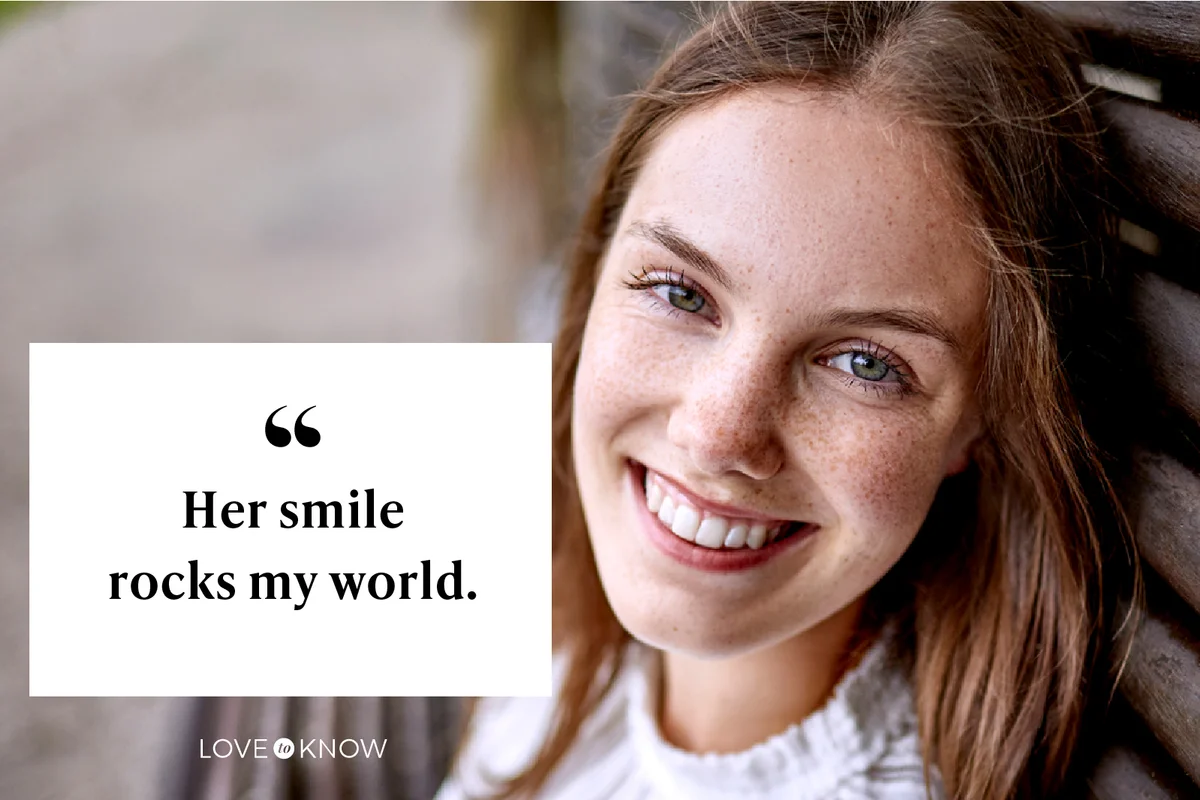 Her smile rocks my world.